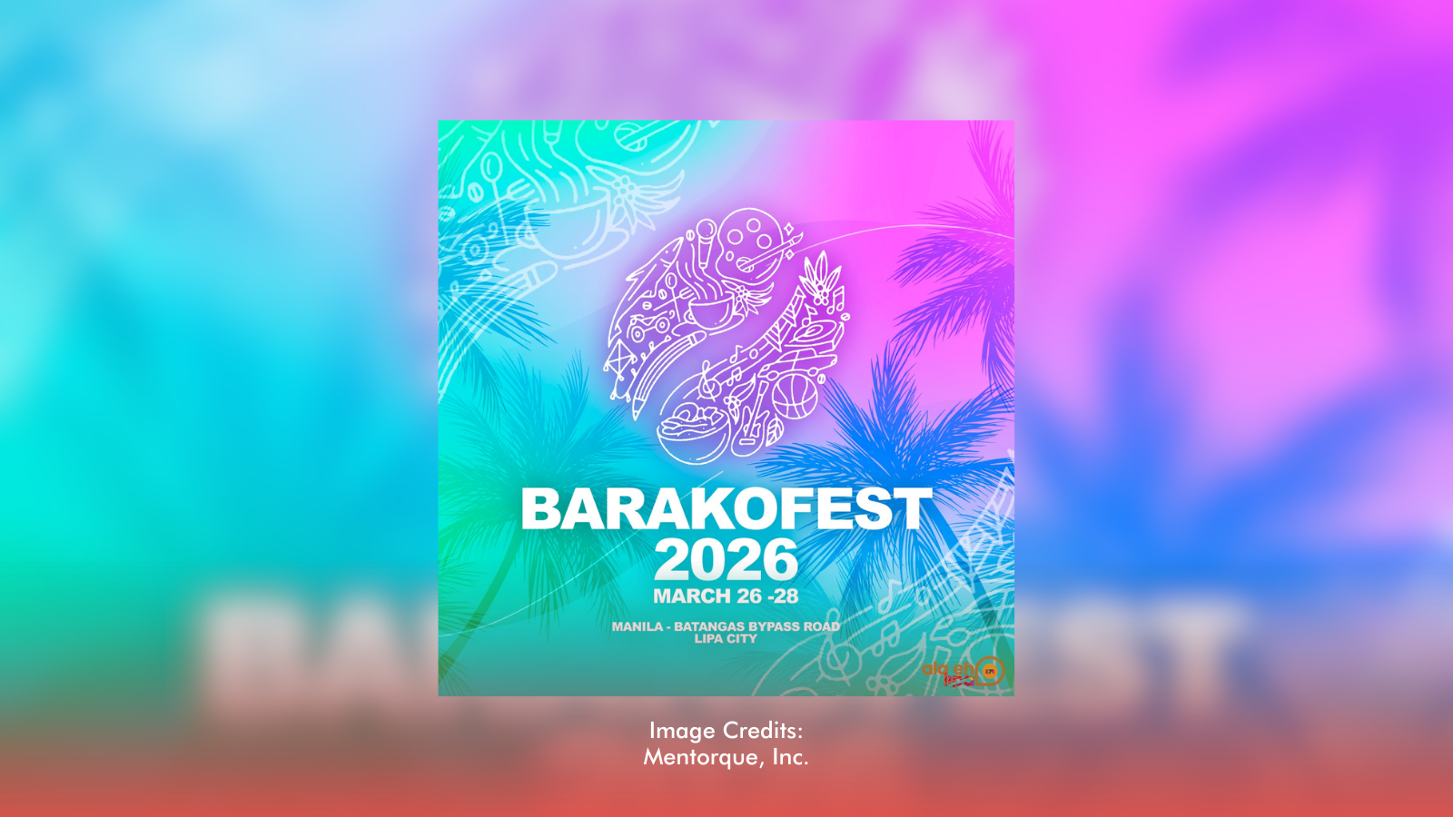 BarakoFest Returns To Lipa City This March